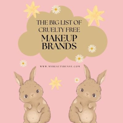 List of Cruelty Free Makeup Brands: Why Buying Cruelty Free Matters